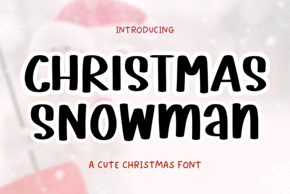 Christmas Snowman Font: A Friendly Handwritten Typeface for Warm Brand Moments