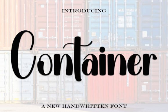 Container: A Handwritten Font That Elevates Digital Branding