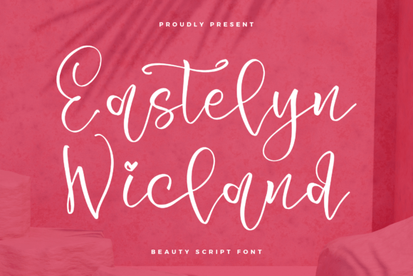 Eastelyn Wicland: A Warm, Polished Script Font for Small Business Branding