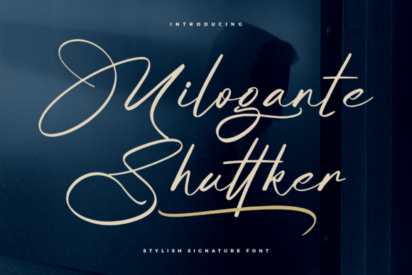 Milogante Shuttker: A Stylish Script Font for Digital Branding
