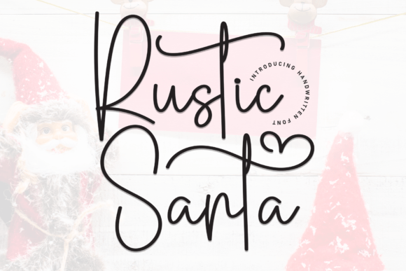Rustic Santa: A Friendly Handwritten Font for Campaign Warmth