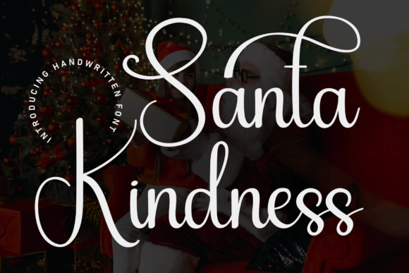 Santa Kindness: A Friendly Handwritten Font for Clear, Warm Campaigns