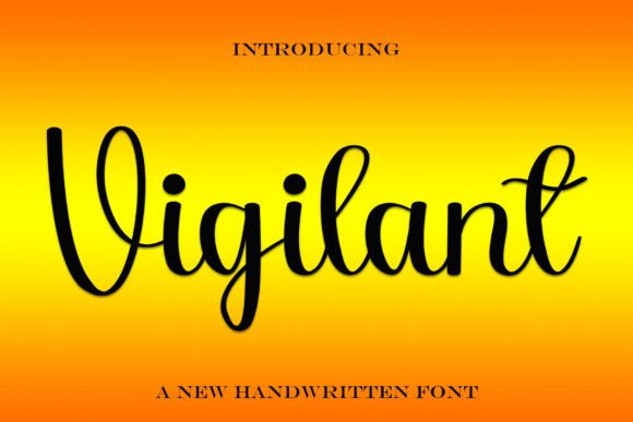 Vigilant: A Handwritten Font That Commands Attention